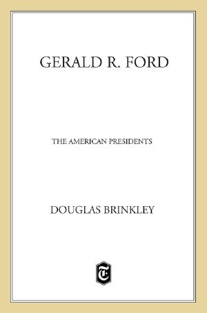 [The American Presidents 38] • Gerald R. Ford